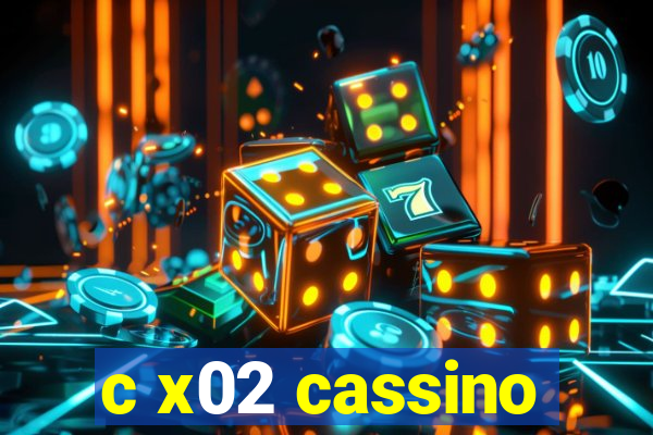 c x02 cassino